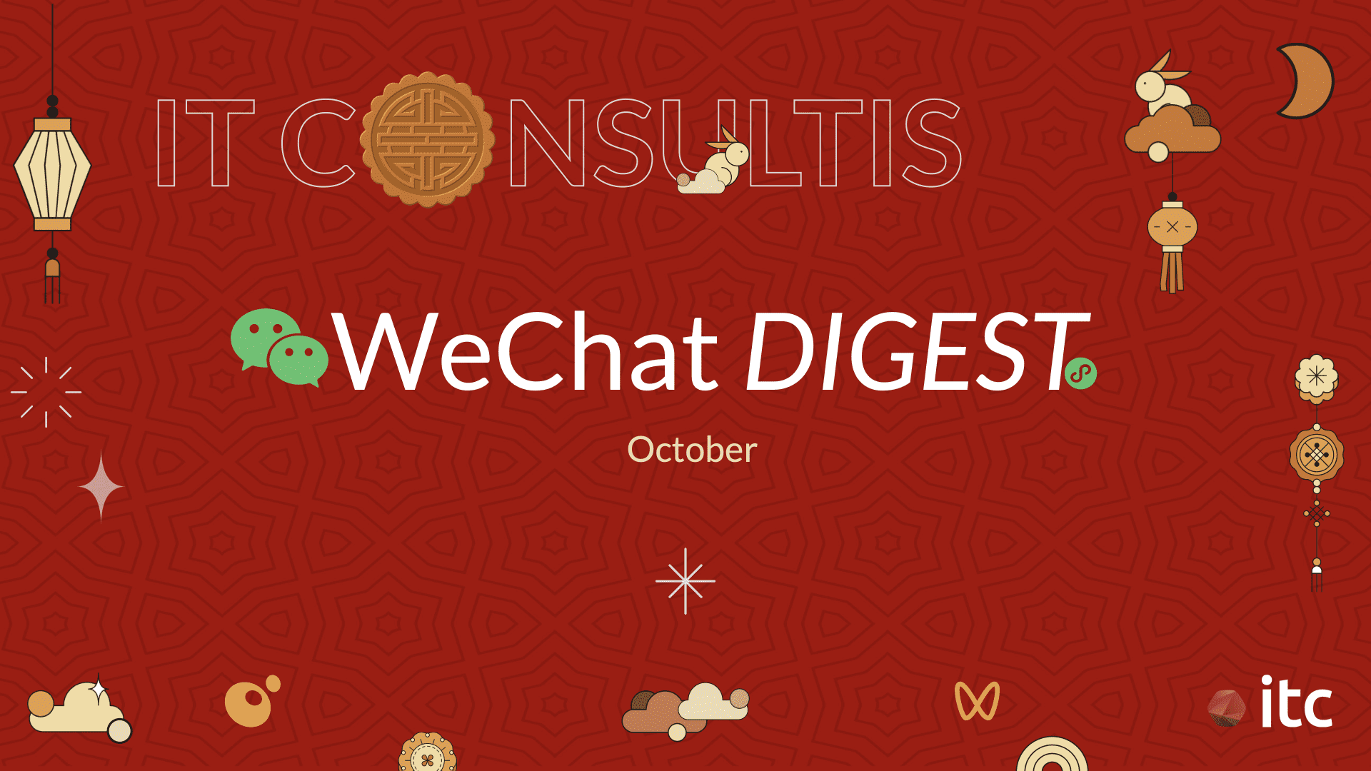 IT Consultis - WeChat Digest [ October ]