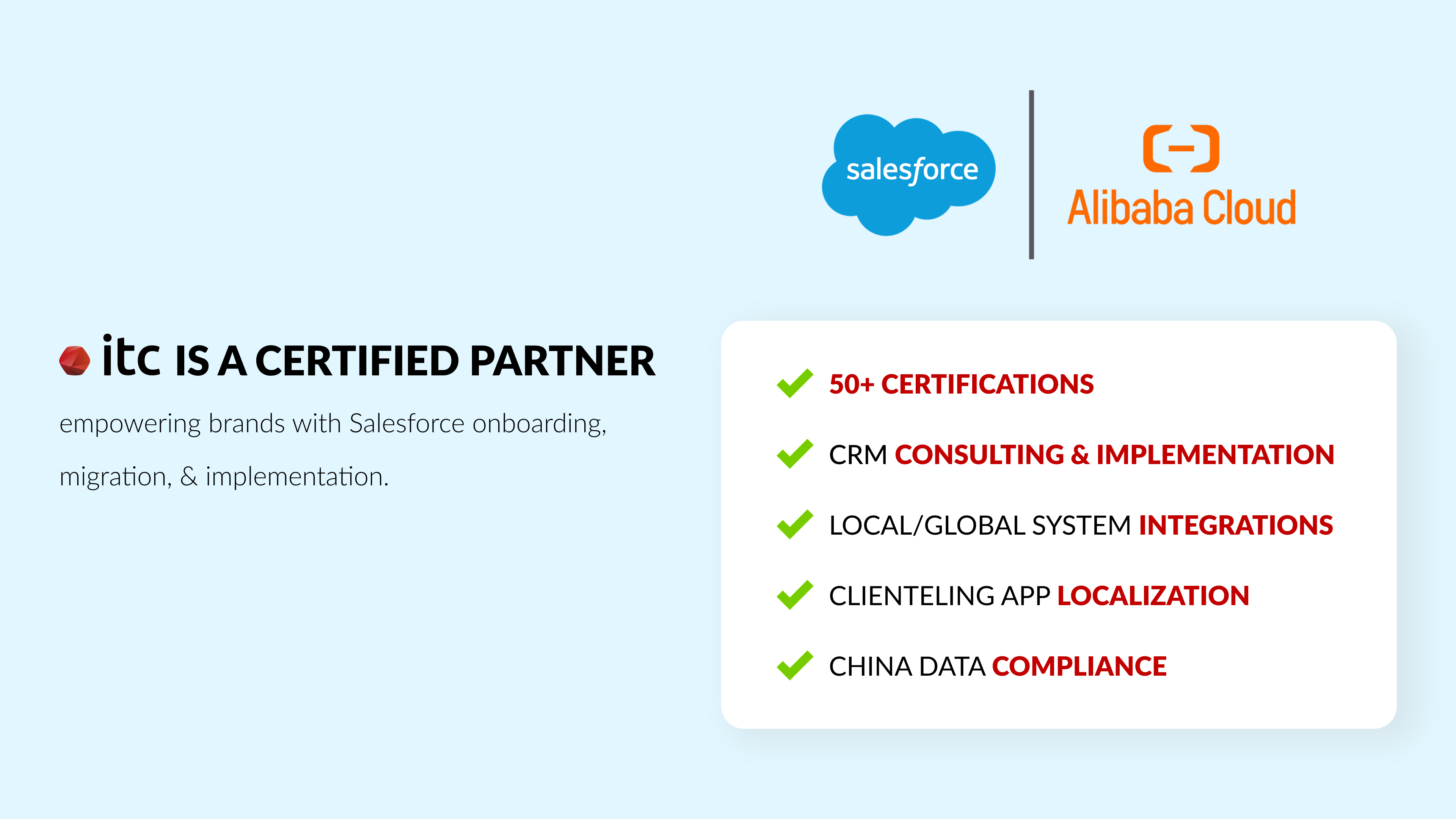 IT Consultis (ITC) is a certified Salesforce on Alibaba Cloud partner